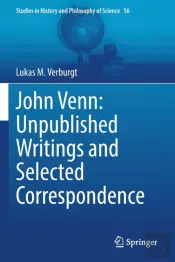 John Venn: Unpublished Writings And Selected Correspondence