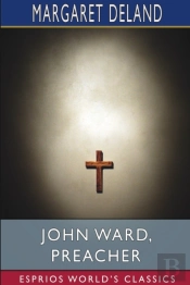 John Ward, Preacher (Esprios Classics)
