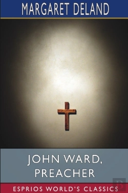 Bertrand.pt - John Ward, Preacher (Esprios Classics)