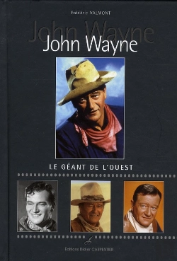 Bertrand.pt - John Wayne ; Le Géant De L'Ouest