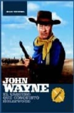 Bertrand.pt - John Wayne Parte 1: El Vaquero Que Conquistó Hollywood