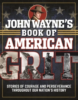 Bertrand.pt - John Wayne'S Book Of American Grit