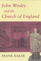 John Wesley And The Church Of England