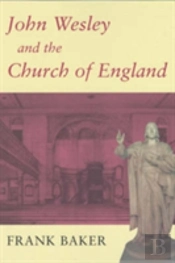 John Wesley And The Church Of England