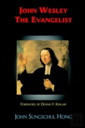 John Wesley The Evangelist