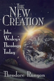 John Wesley'S New Creation