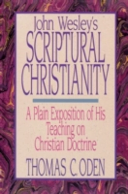 Bertrand.pt - John Wesley'S Scriptural Christianity