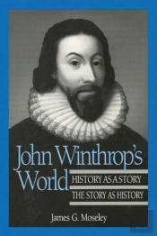 John Winthrop'S World