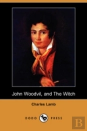 John Woodvil, And The Witch