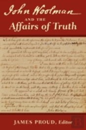 John Woolman And The Affairs Of Truth