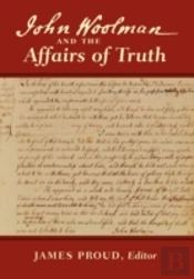 John Woolman And The Affairs Of Truth
