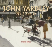 John Yardley - As I See It