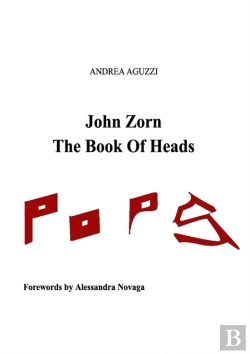 Bertrand.pt - John Zorn The Book Of Heads