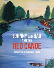 Johnny And Dad And The Red Canoe