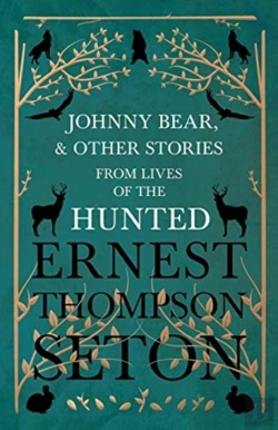 Bertrand.pt - Johnny Bear, And Other Stories From Lives Of The Hunted