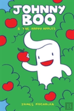 Bertrand.pt - Johnny Boo And The Happy Apples (Johnny Boo Book 3)