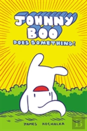 Johnny Boo Does Something! (Johnny Book Book 5)