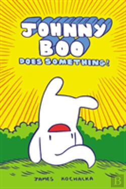 Bertrand.pt - Johnny Boo Does Something! (Johnny Book Book 5)