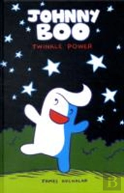 Johnny Boo: Twinkle Power (Johnny Boo Book 2)