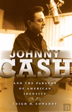 Bertrand.pt - Johnny Cash And The Paradox Of American Identity