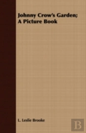 Johnny Crow'S Garden; A Picture Book