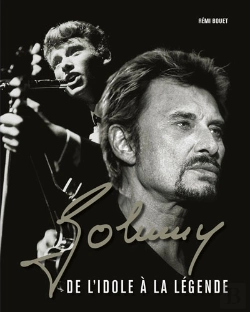 Bertrand.pt - Johnny, De L'Idole A La Legende (Edition 1)