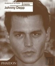 Johnny Depp: Anatomy Of An Actor