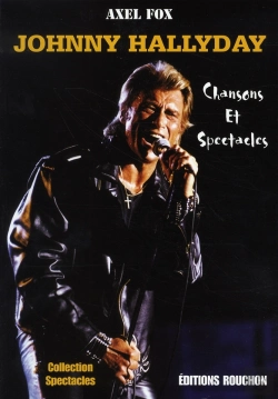 Bertrand.pt - Johnny Halliday ; Chansons Et Spectacles