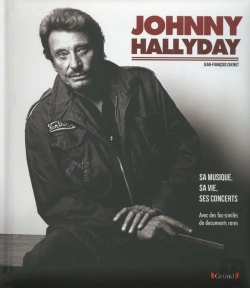 Bertrand.pt - Johnny Hallyday ; Sa Musique, Sa Vie, Ses Concerts