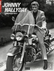 Johnny Hallyday, Une Vie Pour Le Rock