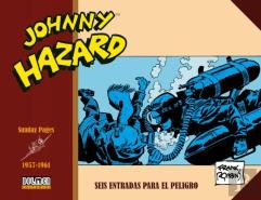 Johnny Hazard 1957-1961: Seis Entradas Para El Peligro