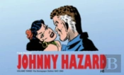 Johnny Hazard The Complete Newspaper Dailies 1947-1949 Volume 3