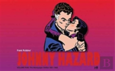 Johnny Hazard The Newspaper 1951-1952 Dailies Volume 5