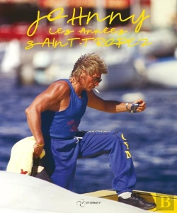 Bertrand.pt - Johnny, Les Années Saint-Tropez