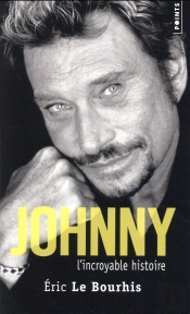 Johnny ; L'Incroyable Histoire