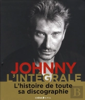 Johnny, L'Intégrale ; L'Histoire De Tous Ses Disques