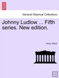 Bertrand.pt - Johnny Ludlow ... Fifth Series. New Edit