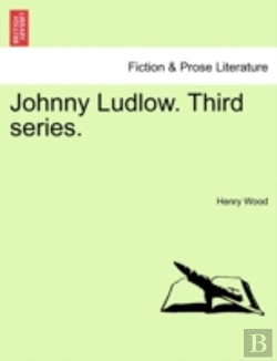Bertrand.pt - Johnny Ludlow. Third Series.
