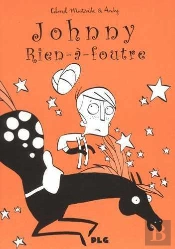 Johnny Rien-A-Foutre
