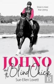 Johno And The Blind Chick: Vision Is Mor