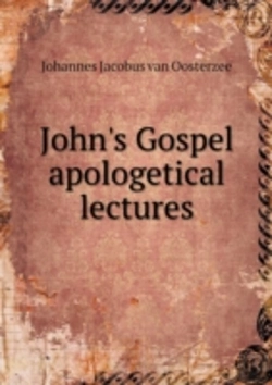 Bertrand.pt - John'S Gospel Apologetical Lectures