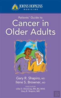 Bertrand.pt - Johns Hopkins Patients' Guide To Cancer In Older Adults