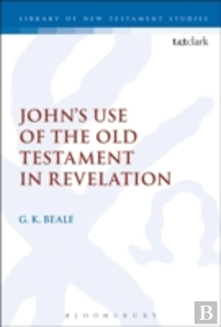 Bertrand.pt - John'S Use Of The Old Testament In Revelation