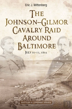 Bertrand.pt - Johnson-Gilmor Cavalry Raid Around Baltimore