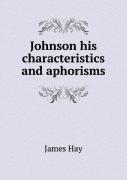 Johnson His Characteristics And Aphorisms