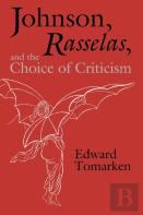 Johnson, Rasselas, And The Choice Of Criticism