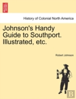 Bertrand.pt - Johnson'S Handy Guide To Southport. Illu
