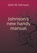 Johnson'S New Handy Manual
