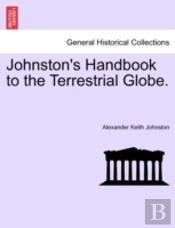 Johnston'S Handbook To The Terrestrial G