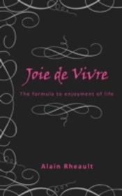Joie De Vivre